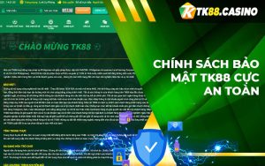 Chính sách bảo mật Tk88 cực an toàn