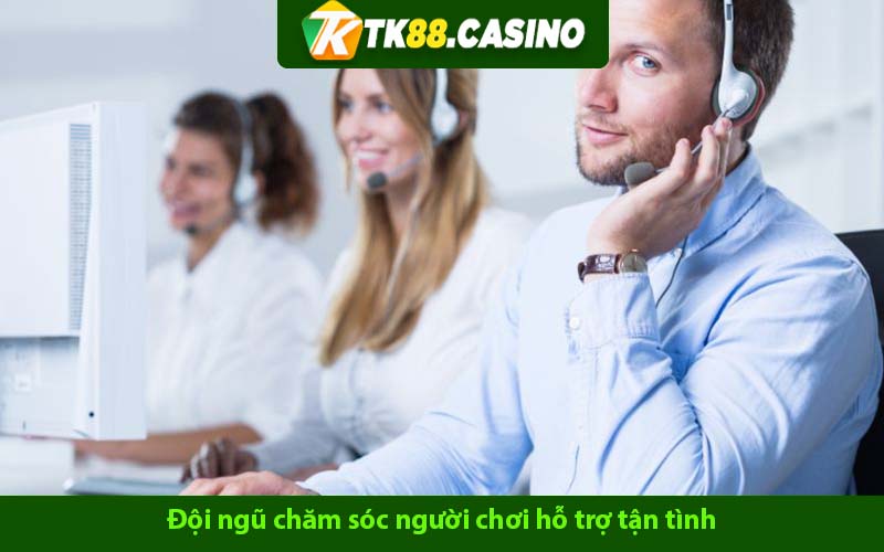 Đội ngũ chăm sóc người chơi hỗ trợ tận tình