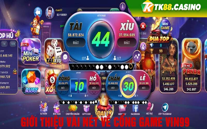 Giới thiệu vài nét về cổng game Vin99 