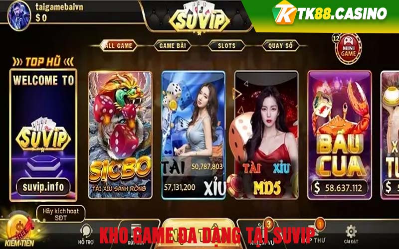 Kho game đa dạng tại Suvip 